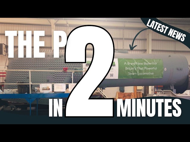 The latest on Britain's biggest new build steam loco - the P2