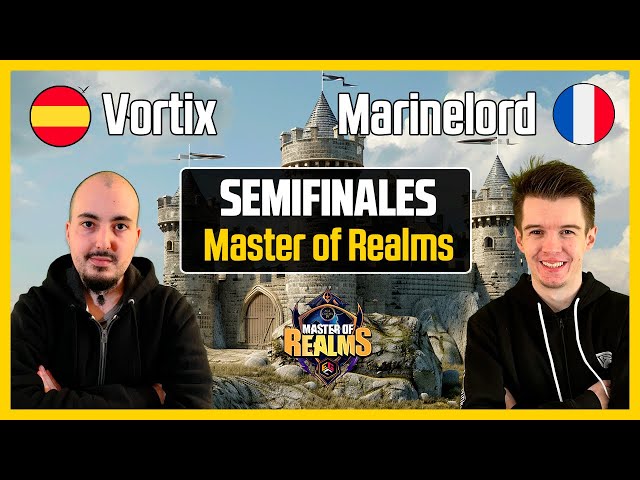 Vortix VS Marinelord #6 | SEMIFINALES del MASTER OF THE REALM | Age of Empires 4
