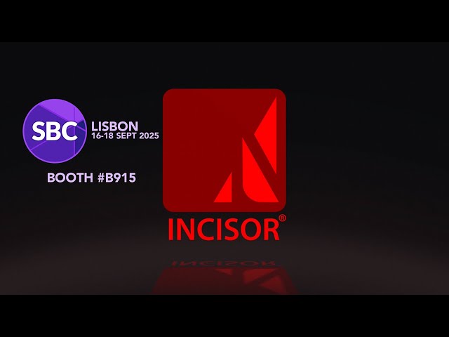 INCISOR® - SBC Lisbon Booth#B915 (no audio)