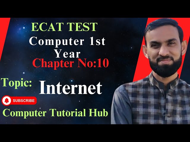 Computer 1st Year ECAT TEST  MCQs chapter no 10  Internet