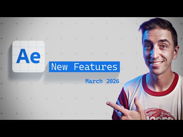 The Future of After Effects: March 2026 Beta Features