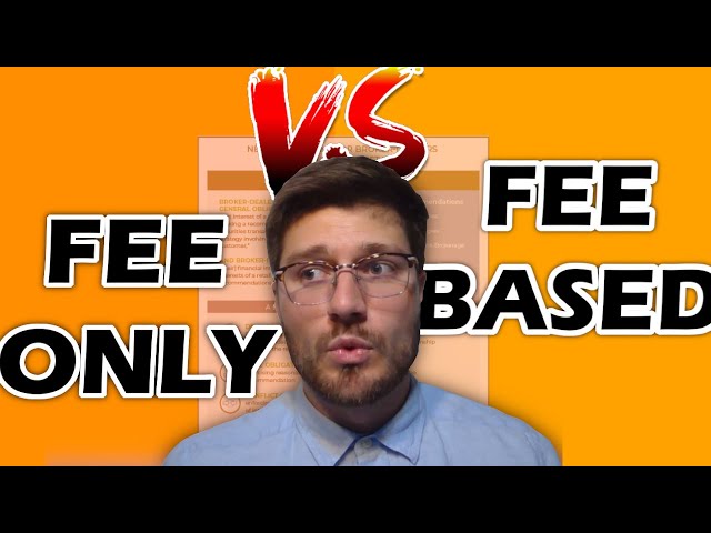 Fee-Only vs Fee-Based Financial Advisors - Which is Better?