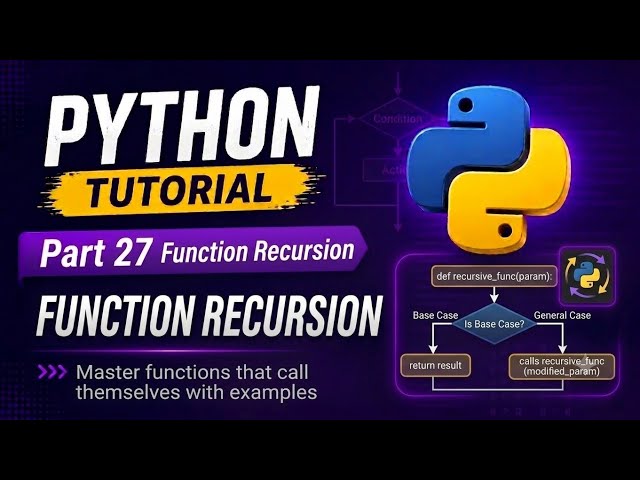 Part 27 || Python Tutorial || Recursion 