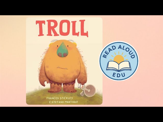 TROLL | SEL Read Aloud Video for Kids! | FRIENDSHIP & KINDNESS | #readaloud #esl