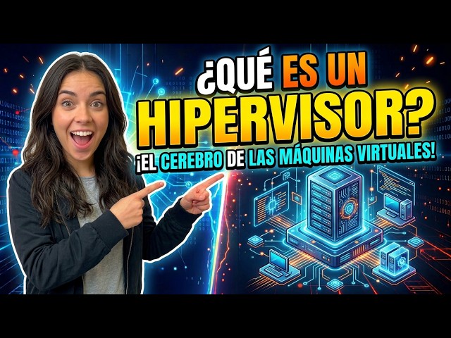 Que es el Hipervisor. Explicado desde CERO