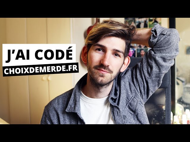 I CODED CHOIXDEMERDE.FR AND IT COST ME A LOT!!!