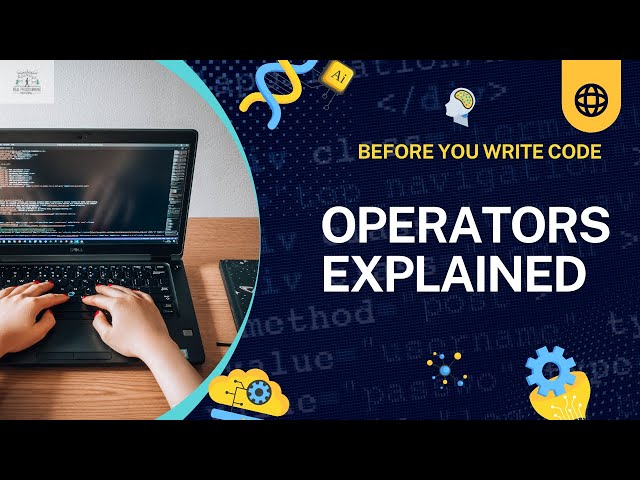Programming Operators Explained: Mathematical , Relational & Logical (Beginner Friendly)