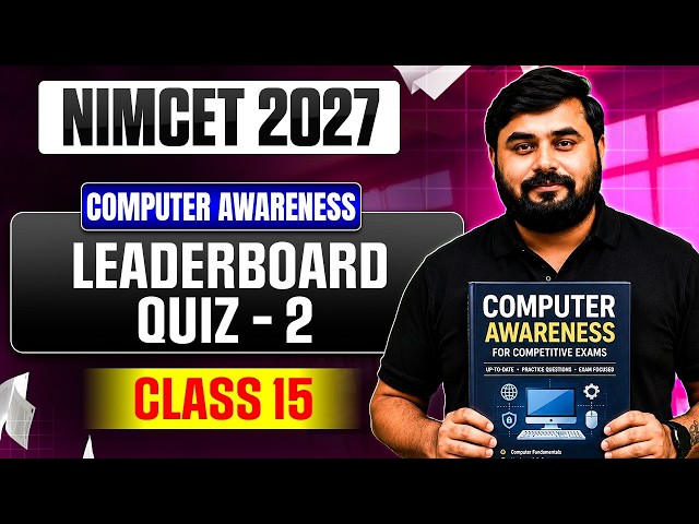 NIMCET 2027 Ieader Board Quiz | Computer Software | Class 15