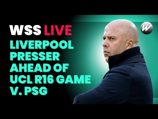 SLOT speaks at LIVERPOOL Press Conference ahead of UCL clash v. PSG  | WSS | LIVE | Liverpool | PSG
