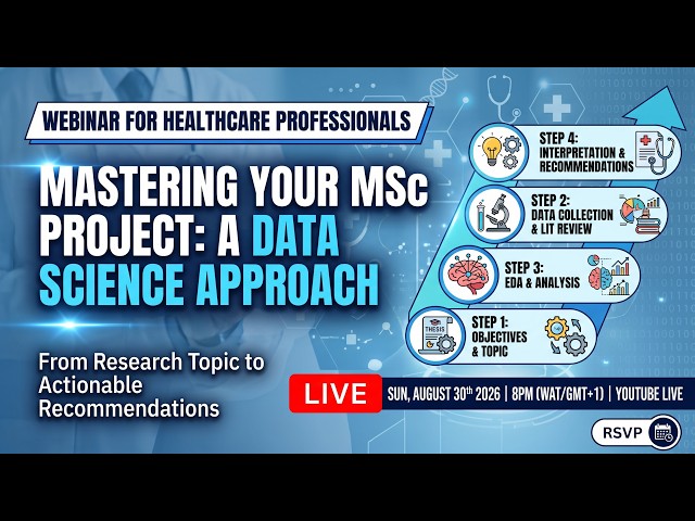 Step by Step Healthcare Research with Data Science Based Process:A Webinar