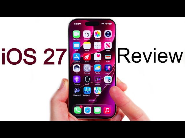iOS 27 Review - What’s New?