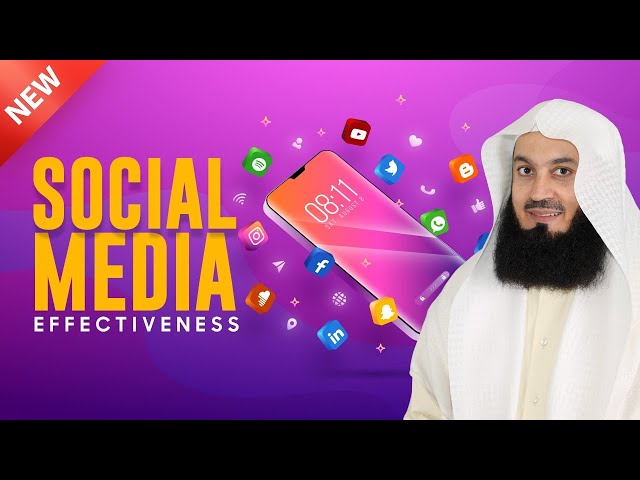 BRAND NEW 2022 |  The Effectiveness of Social Media - Mufti Menk | Light Upon Light
