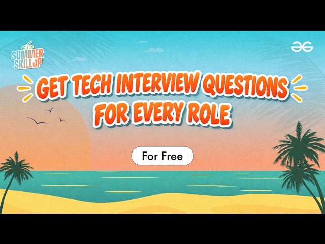 Free Interview Preparation Tracks + Company Wise Questions | Summer SkillUp