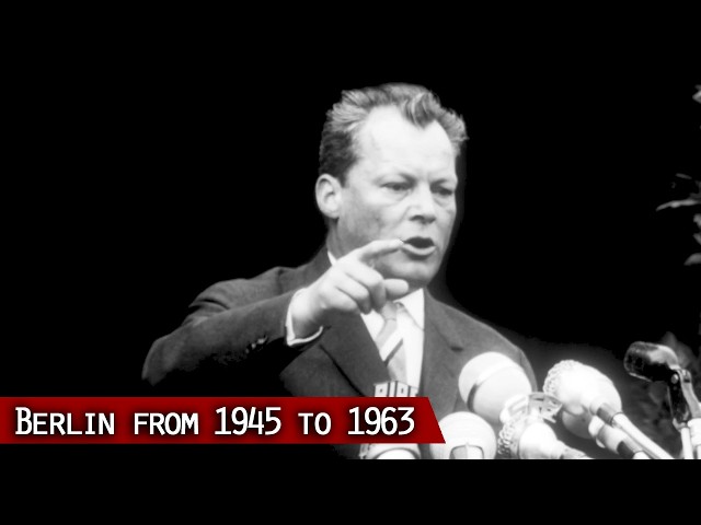 Test for the West: Berlin's Transformation After World War II (1962)