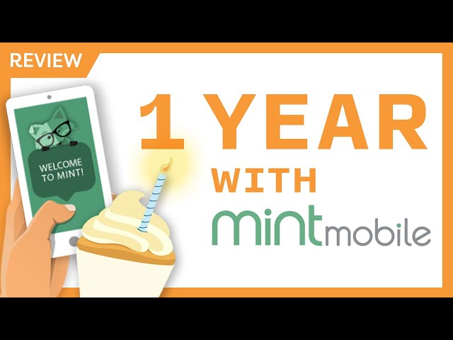 1 Year with Mint Mobile - 4GB/5GB, $15 a month, Is it worth it?