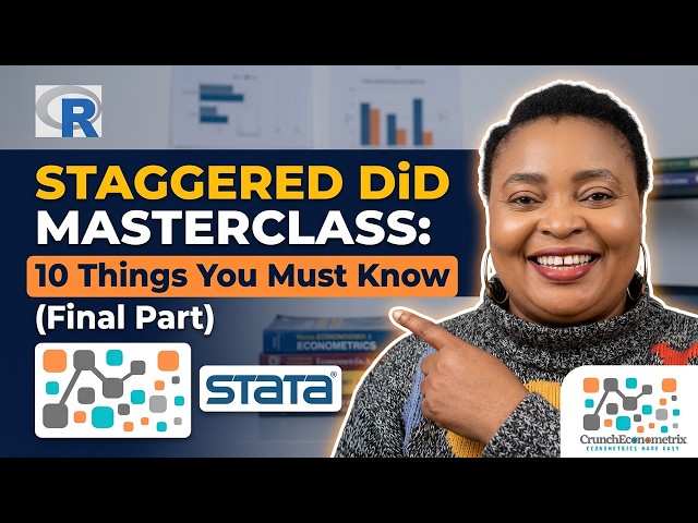 Staggered Adoption DiD Masterclass: 10 Things You Must Know (Final Part)