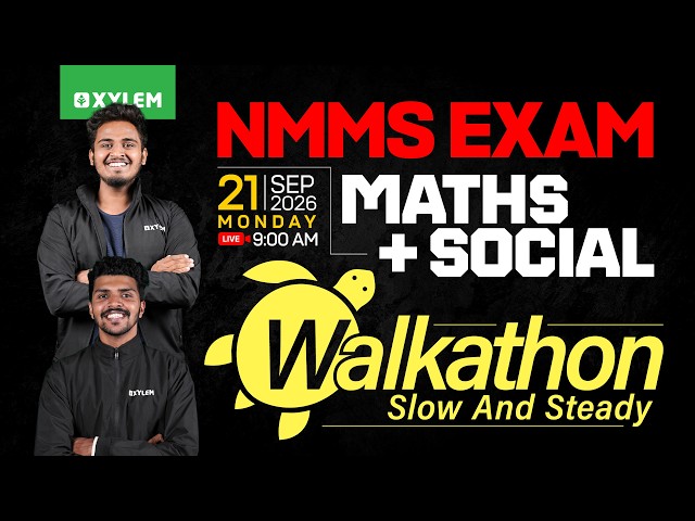 Class 8 NMMS 2026-27 : Maths + Social Science - Walkathon | Xylem Class 8
