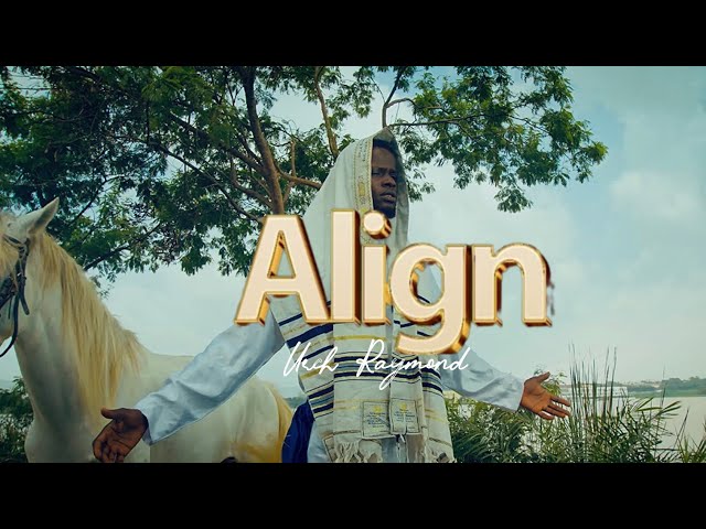 Urch Raymond- Align (Official Video)