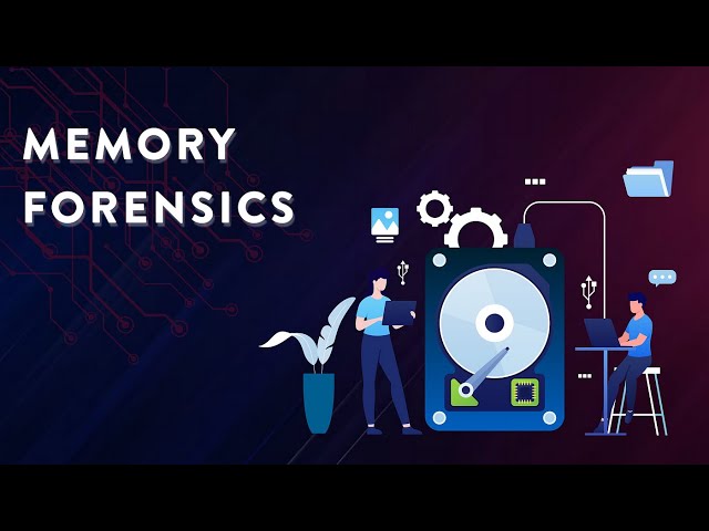 Memory Forensics: Catching the Hackers Who Planted Malware in Your System!