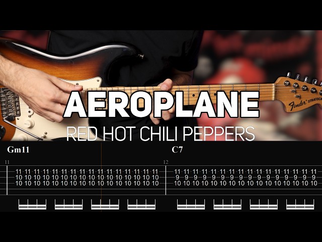 Red Hot Chili Peppers - Aeroplane (Guitar lesson with TAB)