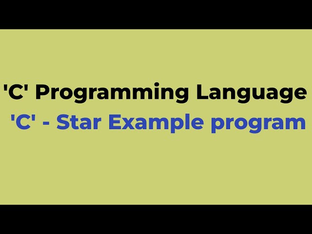 #C26  | C Star Example Program | C Programming language | Chiguru Academy | Tuition