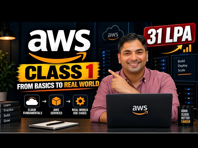 AWS Full Course 2026 ☁️ | Learn AWS from Zero to Real-World Projects | 🎯 31 LPA | Class 1