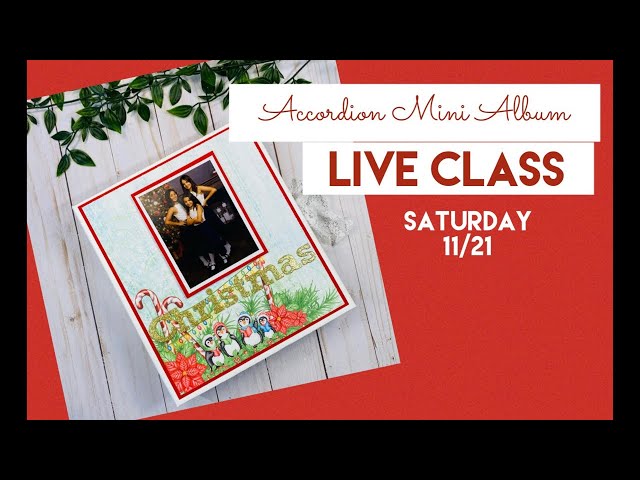 Accordion Mini Album Tutorial Class