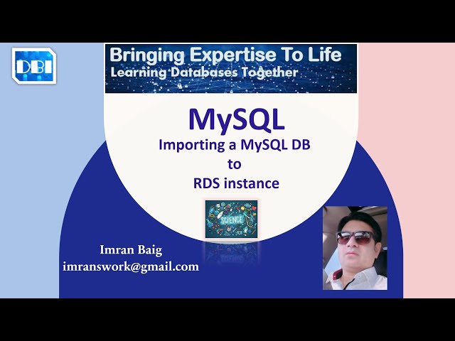 DBI - Importing a MySQL DB to RDS instance