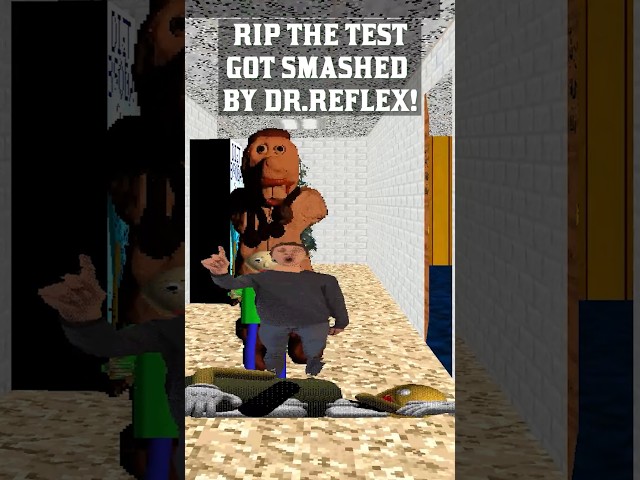 Can The Test be Smashed by Dr. Reflex? #baldisbasics #ytshorts #baldibasicsplus