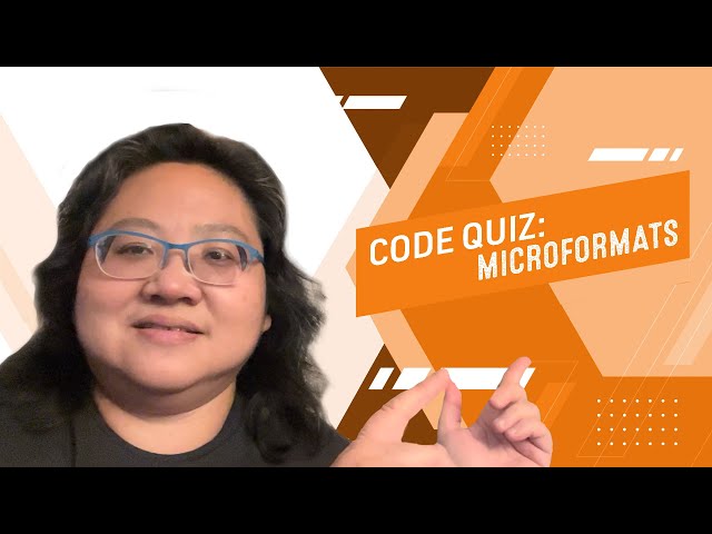 Coding for Beginners: Code Quiz #7— Microformats