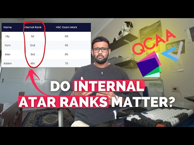 The confusing TRUTH about ATAR Internal Ranks (HSC/VCE/QCE)