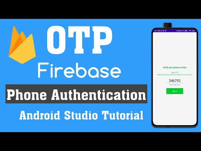 Firebase phone authentication android studio | android studio phone otp verification
