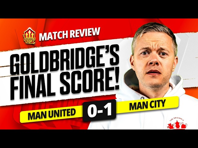 CARRICK OUTCLASSED! Man United 0-1 Man City Goldbridge Match Reaction