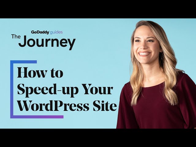 How to Speed Up Your WordPress Site | The Journey