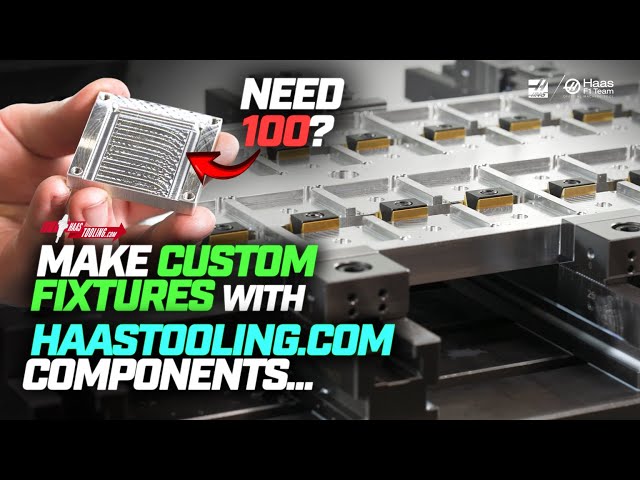 Your Ingenuity + HaasTooling.com Components = Custom Fixtures