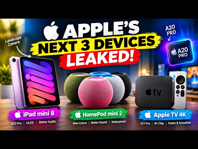 Apple's Next Big Launch Is Leaking! iPad Mini 8, HomePod Mini 2 & Apple TV 4K
