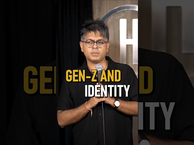 Gen Z & Identity | Stand-up Comedy by Abijit Ganguly #genz #standupcomedy #identity