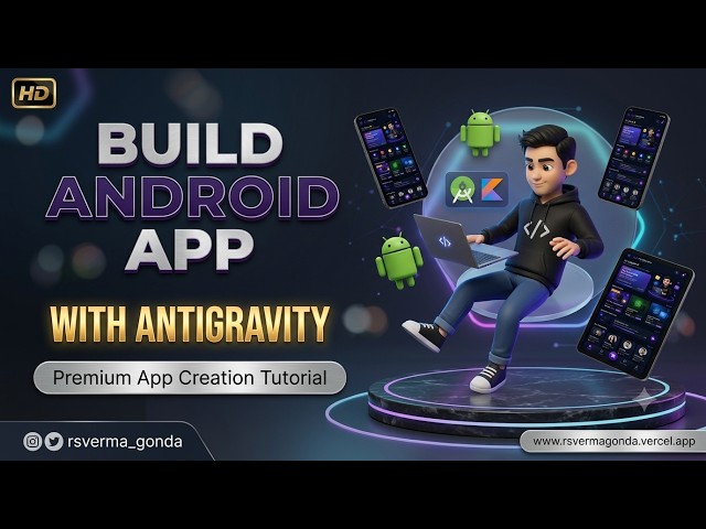 Part-1 Build Android App Without Complex Coding | Antigravity Complete Guide 📱