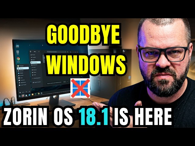Windows Who? Zorin OS 18.1 Just Changed Everything