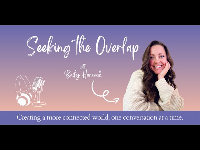 Trailer: Seeking the Overlap Podcast