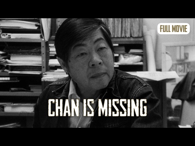Chan Is Missing | English Full Movie | Drama Mystery
