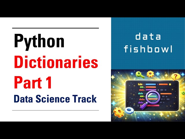 7. Python Dictionaries Part 1