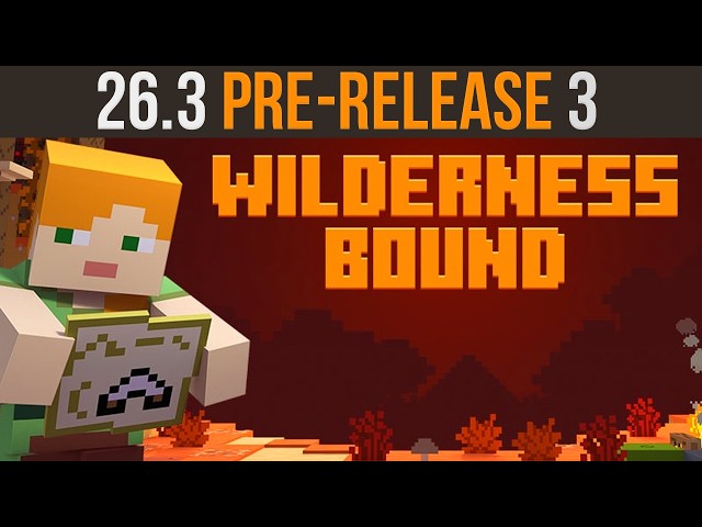 Its Wilderness Bound | 26.3 Pre-Release 3