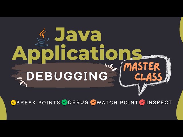 Mastering Java Applications Debugging | Step-by-Step Guide | Debug Mode | Break Points | Dilip Singh