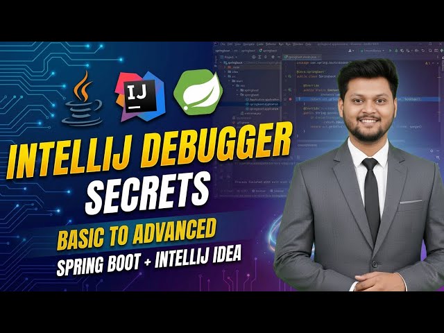 🚀 Advanced IntelliJ Debugging Every Developer Should Know ✅