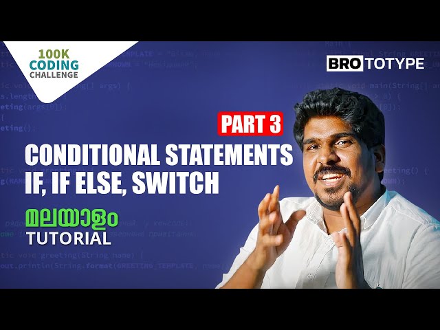 Part 3 | Conditional Statements IF, IF ELSE, SWITCH | C Programming Malayalam Tutorial