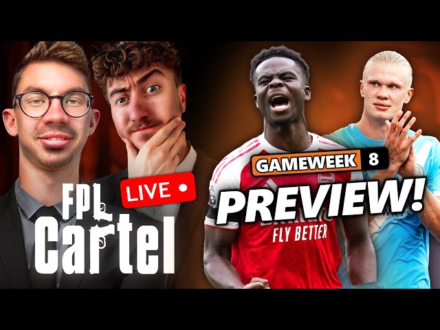 FPL Cartel Gameweek 8 Preview with @FPL Tom  | Fantasy Premier League 25/26