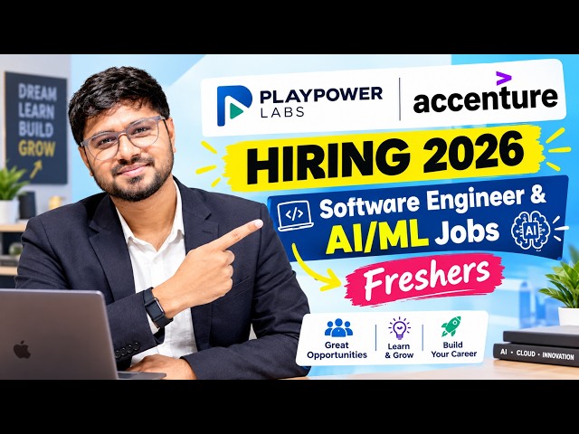 PLAYPOWER LABS & ACCENTURE HIRING 2026 | Software Engineer & AI/ML Jobs | Freshers