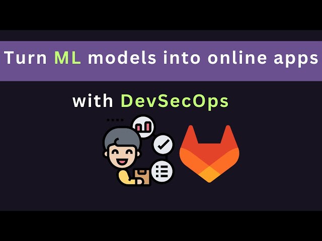 Turning Machine Learning models into online apps with GitLab DevSecOps Platform and Vertex AI