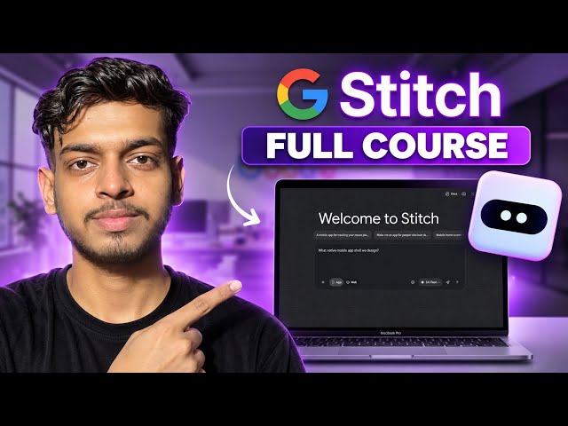 Google Stitch Full Course in Hindi (2026) | Build Websites & Apps with AI FREE